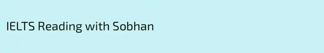 IELTS Reading with Sobhan